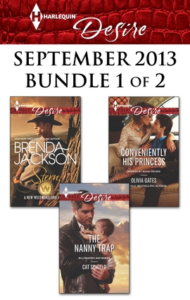 Title details for Harlequin Desire September 2013 - Bundle 1 of 2: Stern\The Nanny Trap\Conveniently His Princess by Brenda Jackson - Available